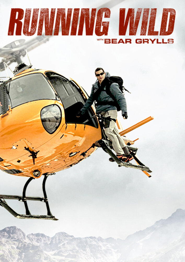 Running Wild with Bear Grylls