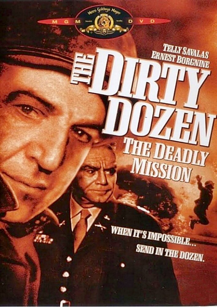 The Dirty Dozen: The Deadly Mission