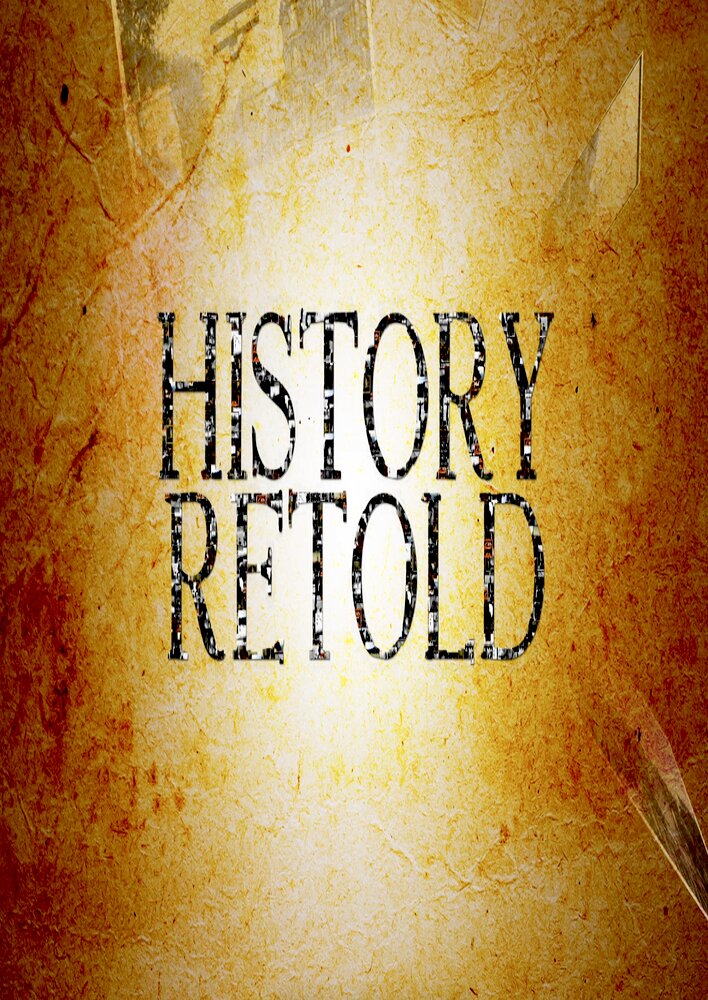 History Retold