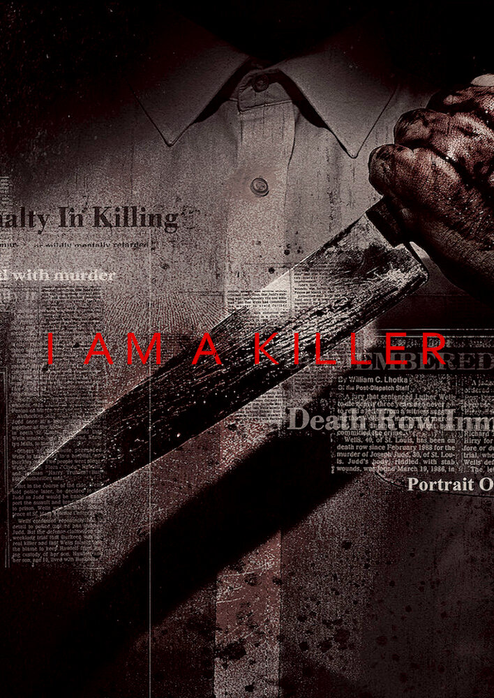 I Am a Killer