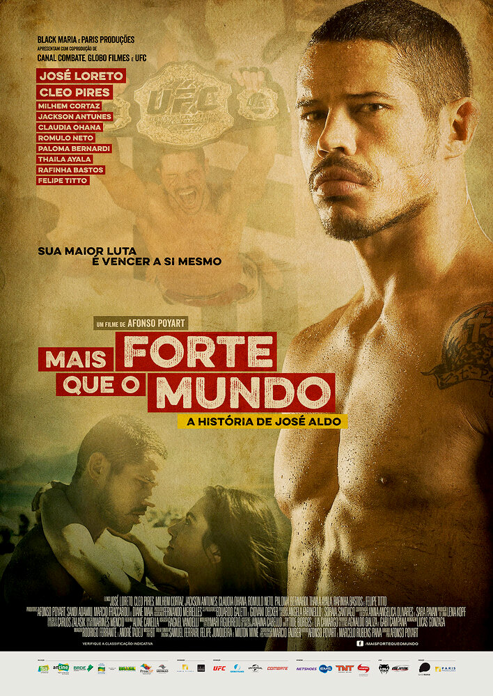 Mais Forte que o Mundo: A História de José Aldo