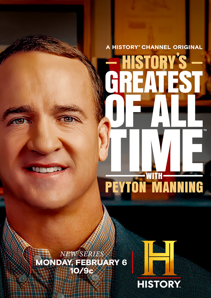 History's Greatest of All-Time with Peyton Manning