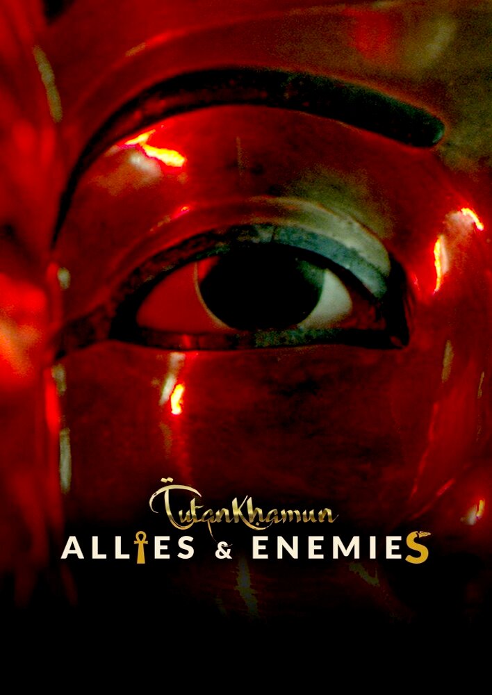 Tutankhamun: Allies & Enemies