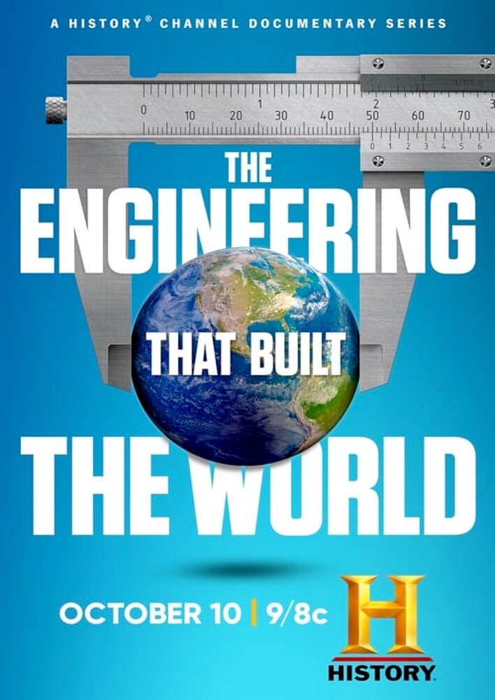 The Engineering That Built the World