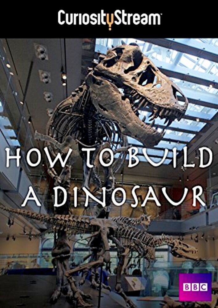 How to Build a Dinosaur