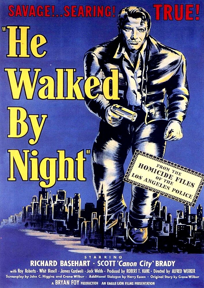 He Walked by Night