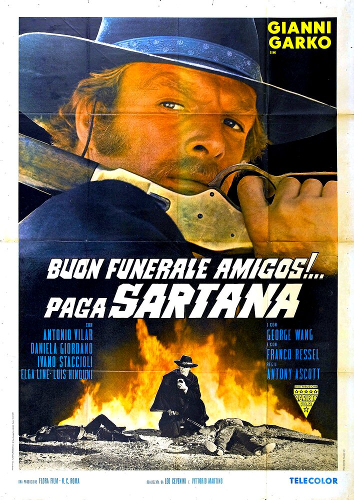 Have a Good Funeral, My Friend... Sartana Will Pay