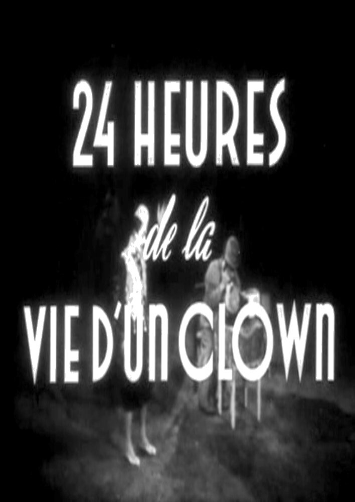 24 Hours in the Life of a Clown