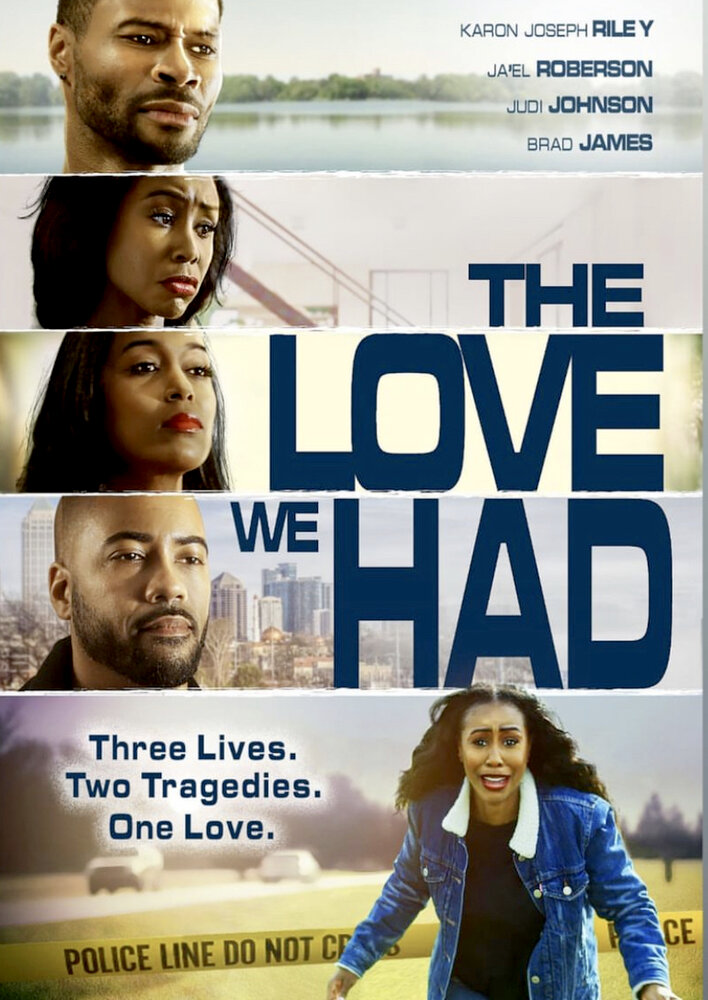 The Love We Had