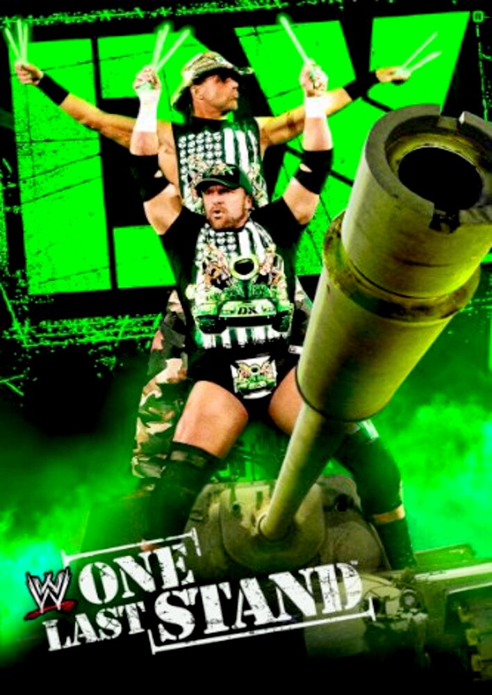 WWE: DX: One Last Stand