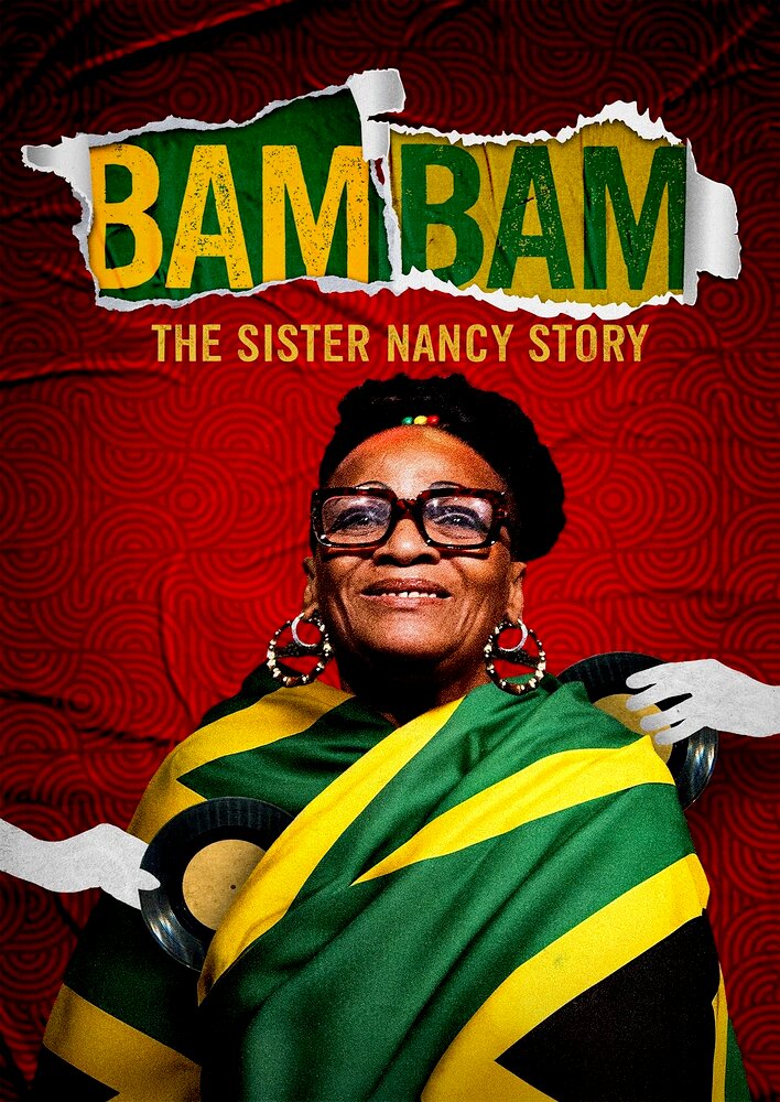 Bam Bam: The Sister Nancy Story