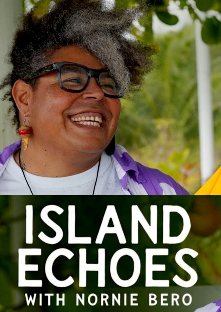 Island Echoes with Nornie Bero