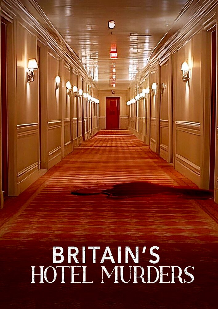 Britain's Hotel Murders