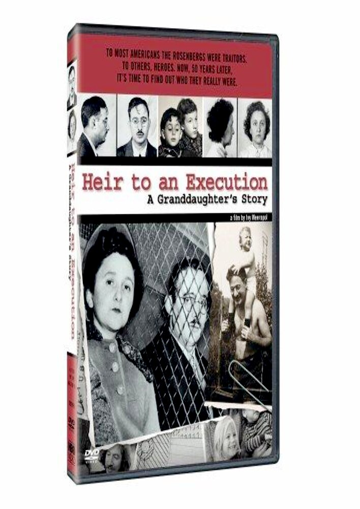 Heir to an Execution: A Granddaughter's Story