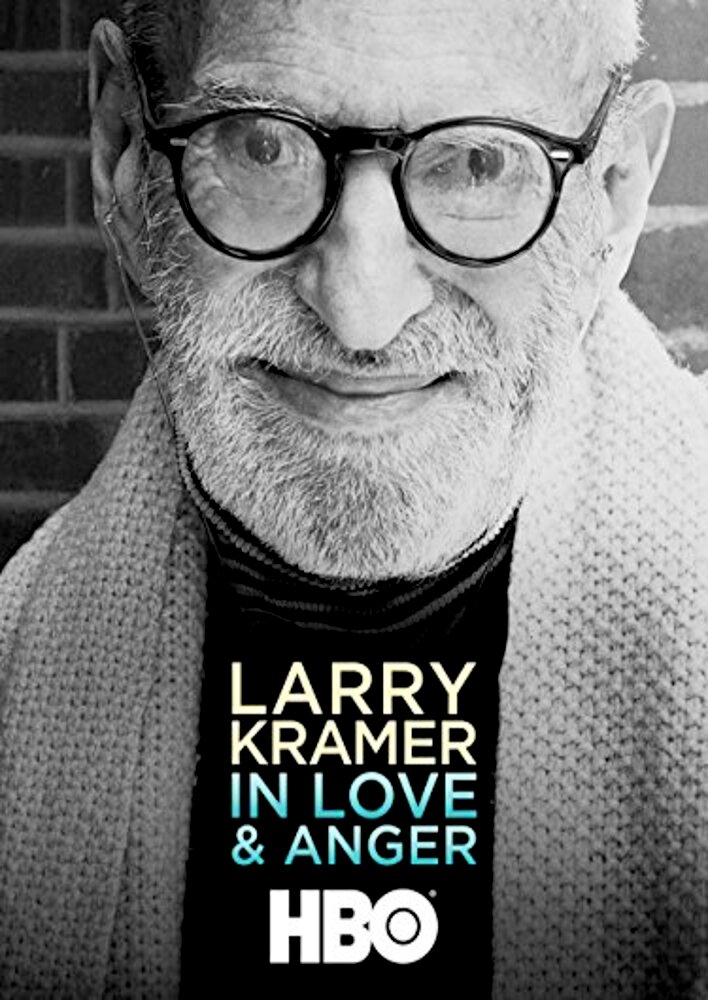 Larry Kramer in Love and Anger