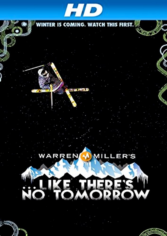 Like There's No Tomorrow