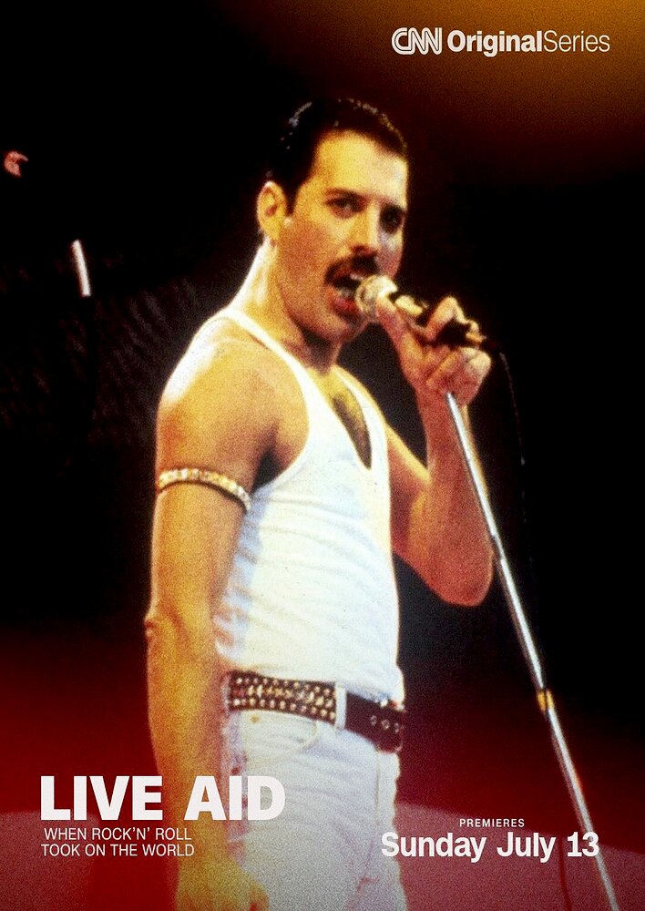 Live Aid: When Rock 'n' Roll Took on the World