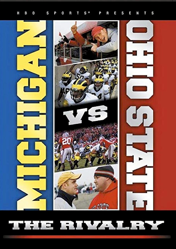 Michigan vs. Ohio State: The Rivalry
