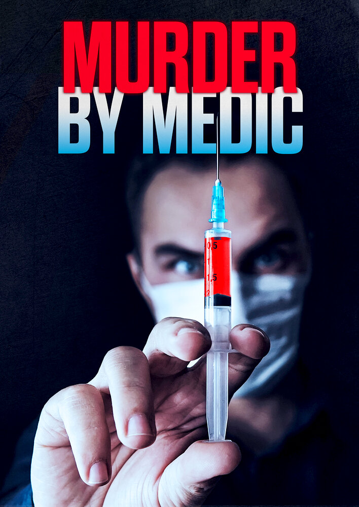 Murder by Medic