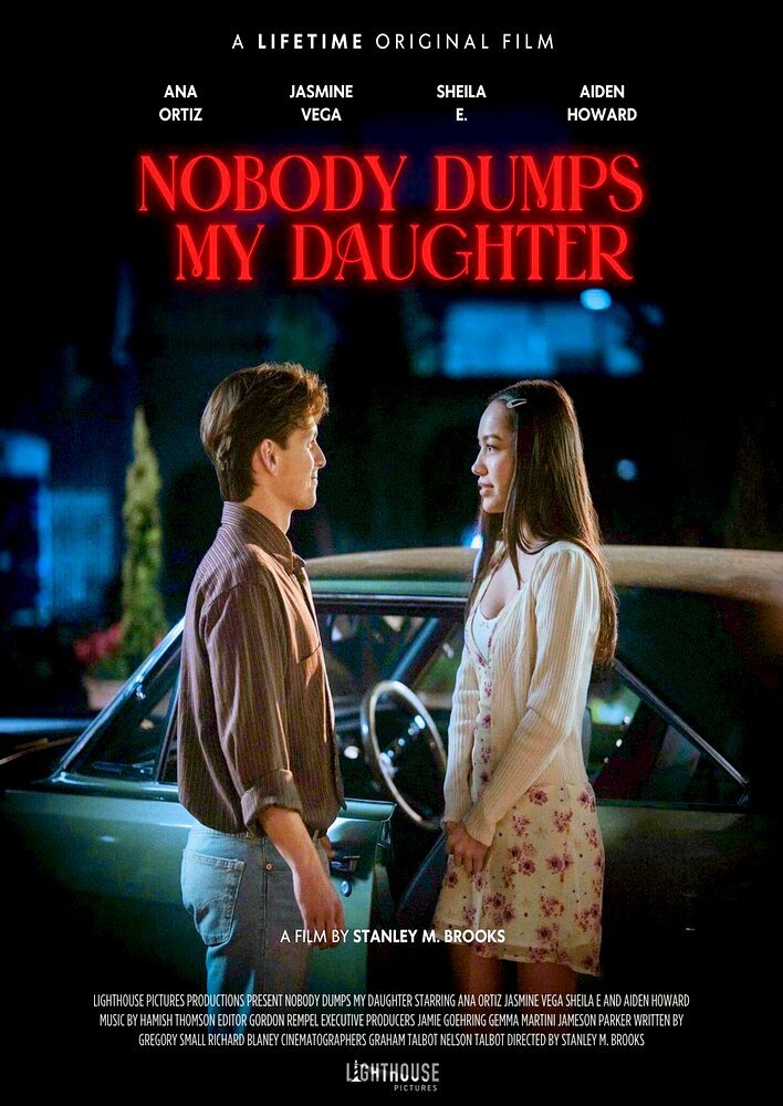 Nobody Dumps My Daughter