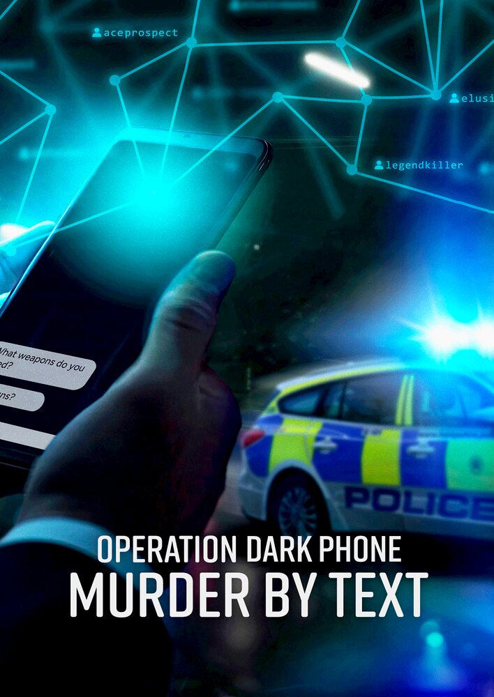 Operation Dark Phone: Murder by text