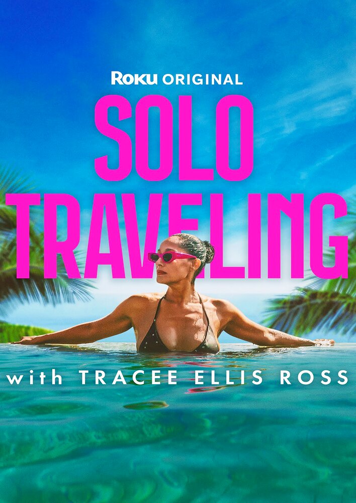 Solo Traveling with Tracee Ellis Ross