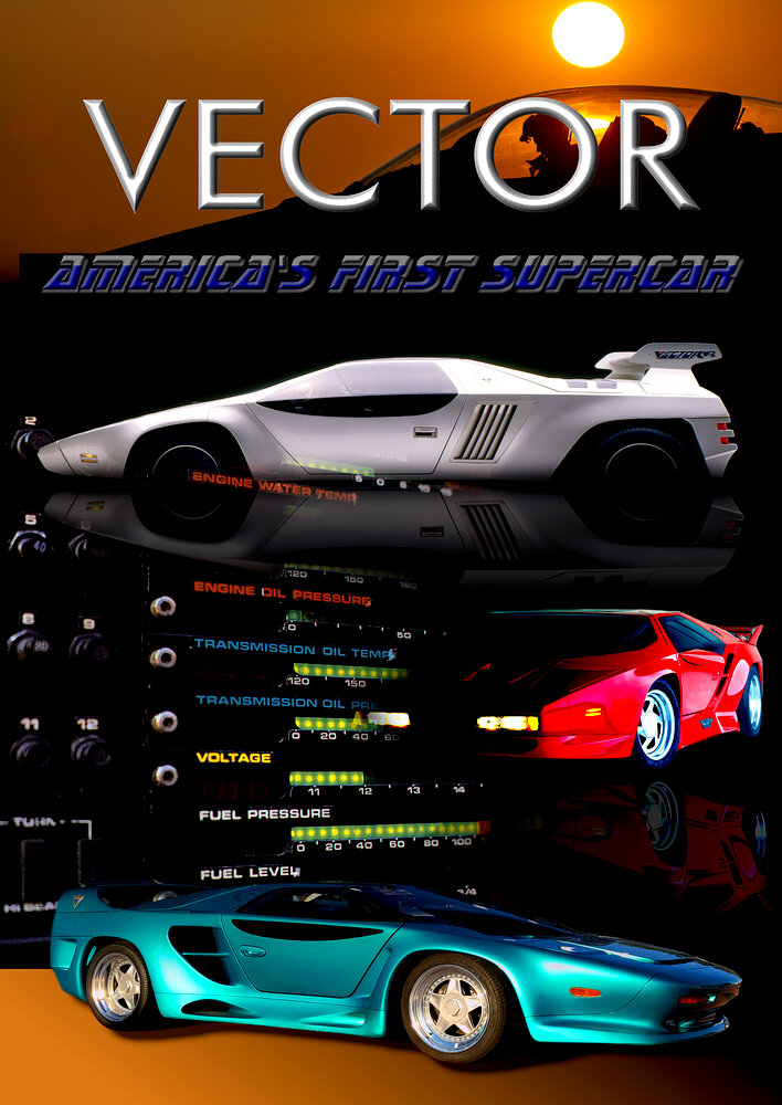 Vector: America's First Supercar