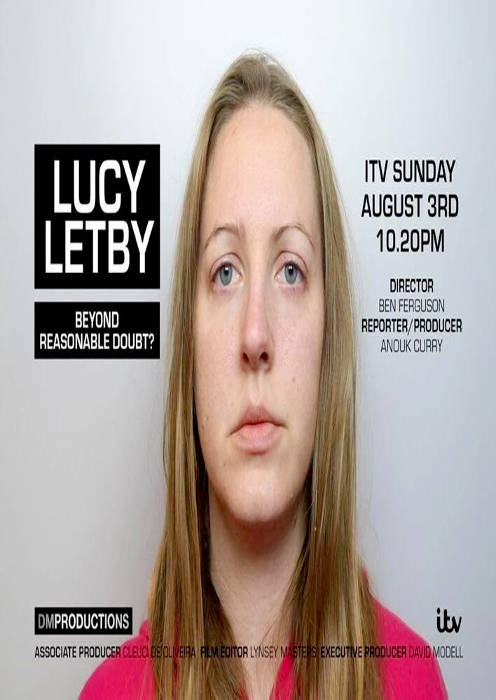 Lucy Letby: Beyond reasonable doubt?