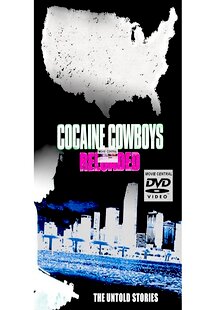 Cocaine Cowboys: Reloaded