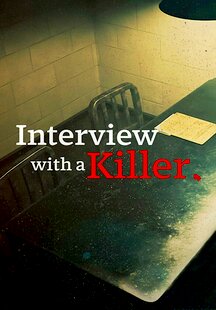 Interview with a Killer