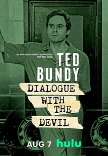 Ted Bundy: Dialogue with the Devil