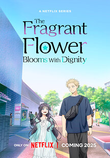 The Fragrant Flower Blooms with Dignity