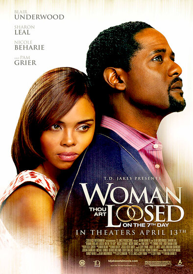 Woman Thou Art Loosed: On the 7th Day