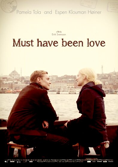 Must Have Been Love