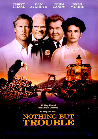 Nothing But Trouble
