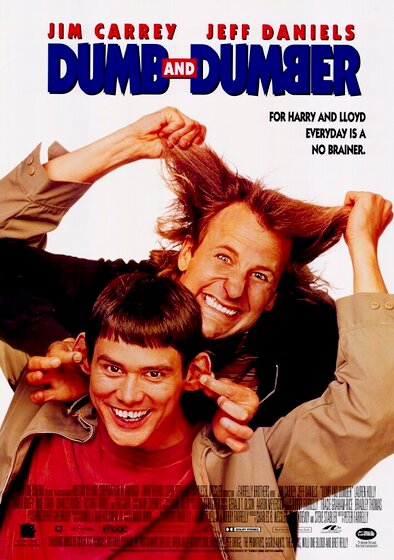 Dumb and Dumber