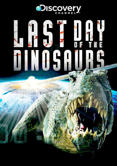 Last Day of the Dinosaurs