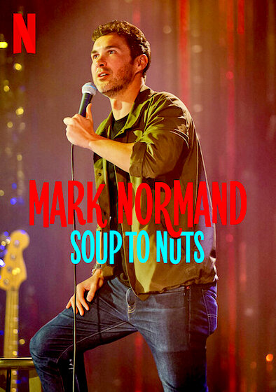 Mark Normand: Soup to Nuts