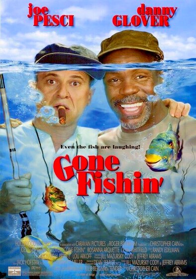 Gone Fishin'