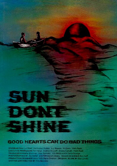 Sun Don't Shine