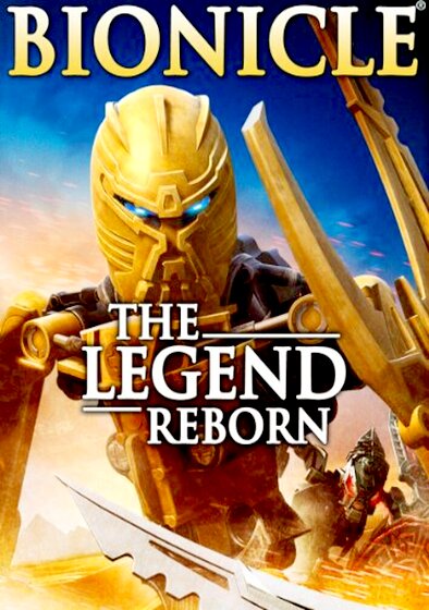 Bionicle: The Legend Reborn