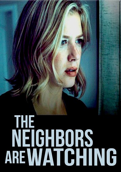 The Neighbors Are Watching