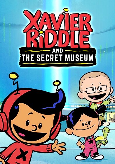 Xavier Riddle and the Secret Museum
