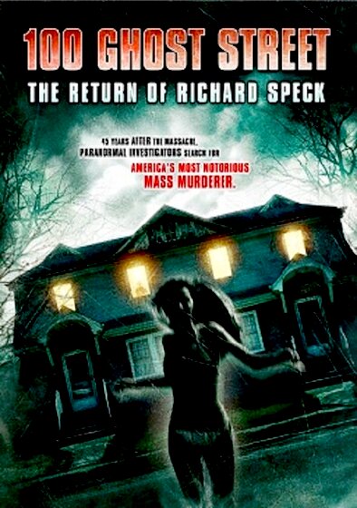 100 Ghost Street: The Return of Richard Speck
