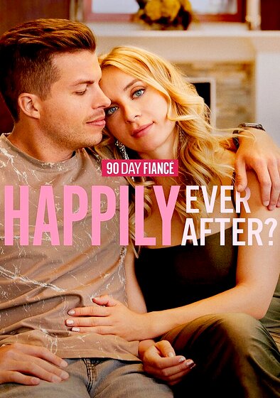 90 Day Fiancé: Happily Ever After?