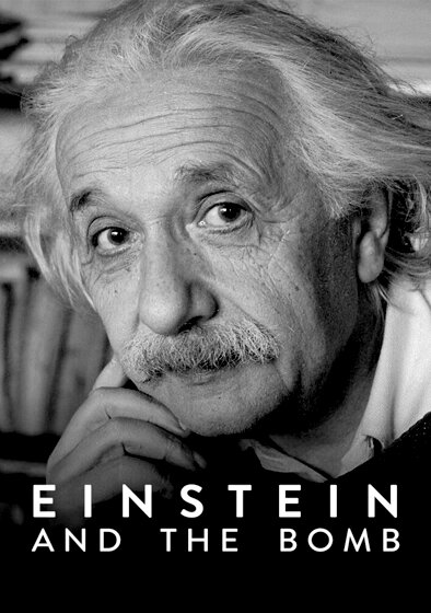 Einstein and the Bomb