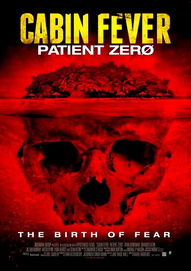 Cabin Fever 3: Patient Zero