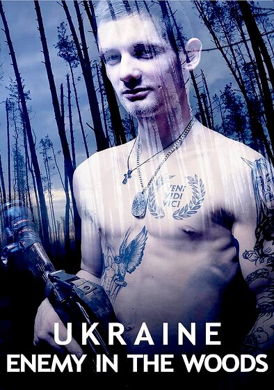 Ukraine: Enemy in the Woods