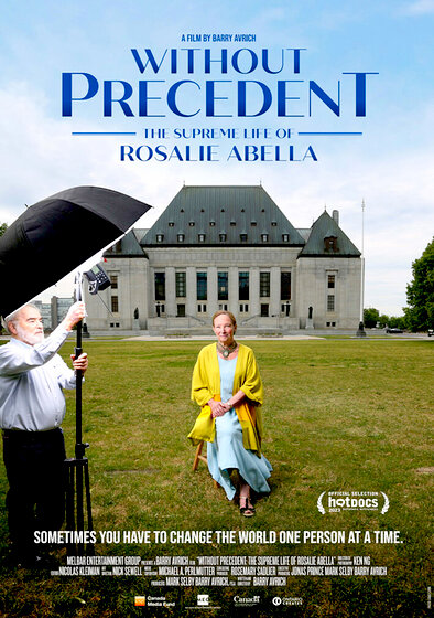 Without Precedent: The Supreme Life of Rosalie Abella