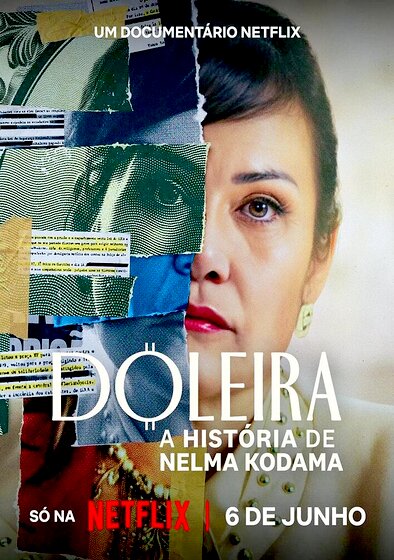 Nelma Kodama: The Queen of Dirty Money